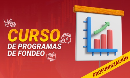 Curso de Profundización en Programas de Fondeo